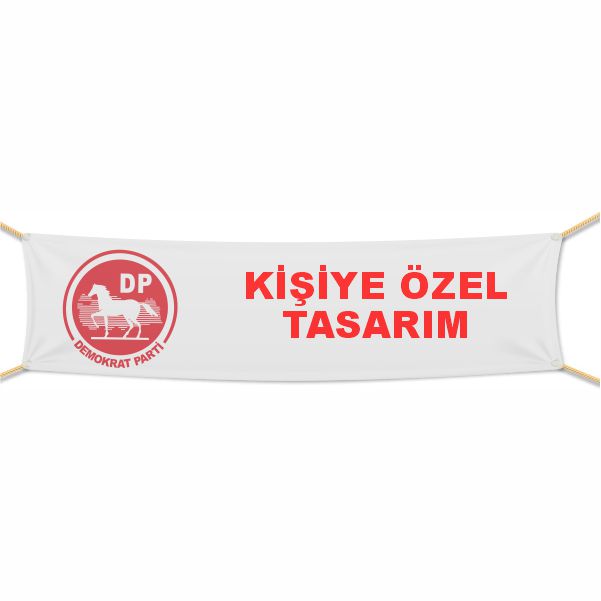 Demokrat Parti Afi� ve Pankartlar