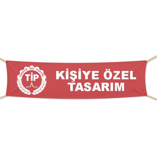 T�rkiye ���i Partisi Afi� ve Pankartlar