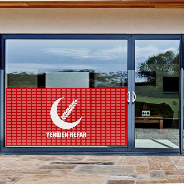 Yeniden Refah Partisi Cam Sticker Etiket Yeniden Refah Partisi Cam Yap��kan� Yeniden Refah Partisi Cam Yaz�s�
