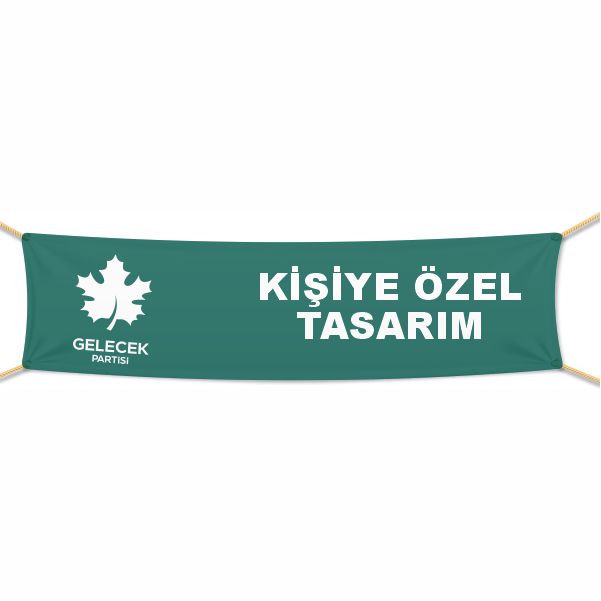Ye�il Gelecek Partisi Afi� ve Pankartlar