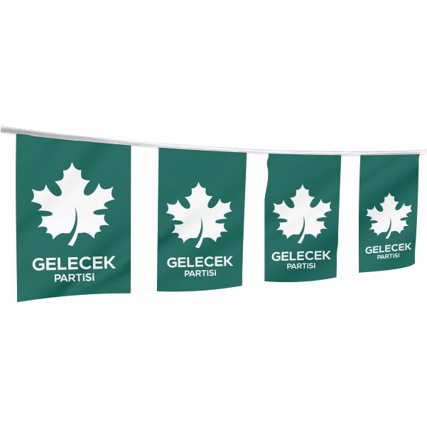 Ye�il Gelecek Partisi �pe Dizili Flamalar ve Bayraklar